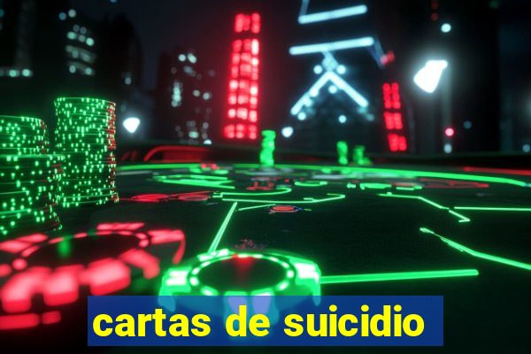 cartas de suicidio